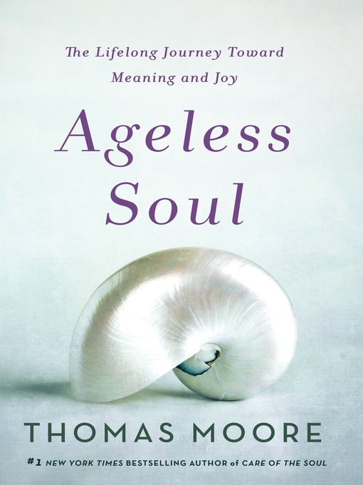 Title details for Ageless Soul by Thomas Moore - Wait list